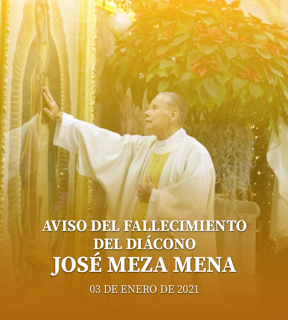 Aviso de Fallecimiento Diácono José Meza Mena