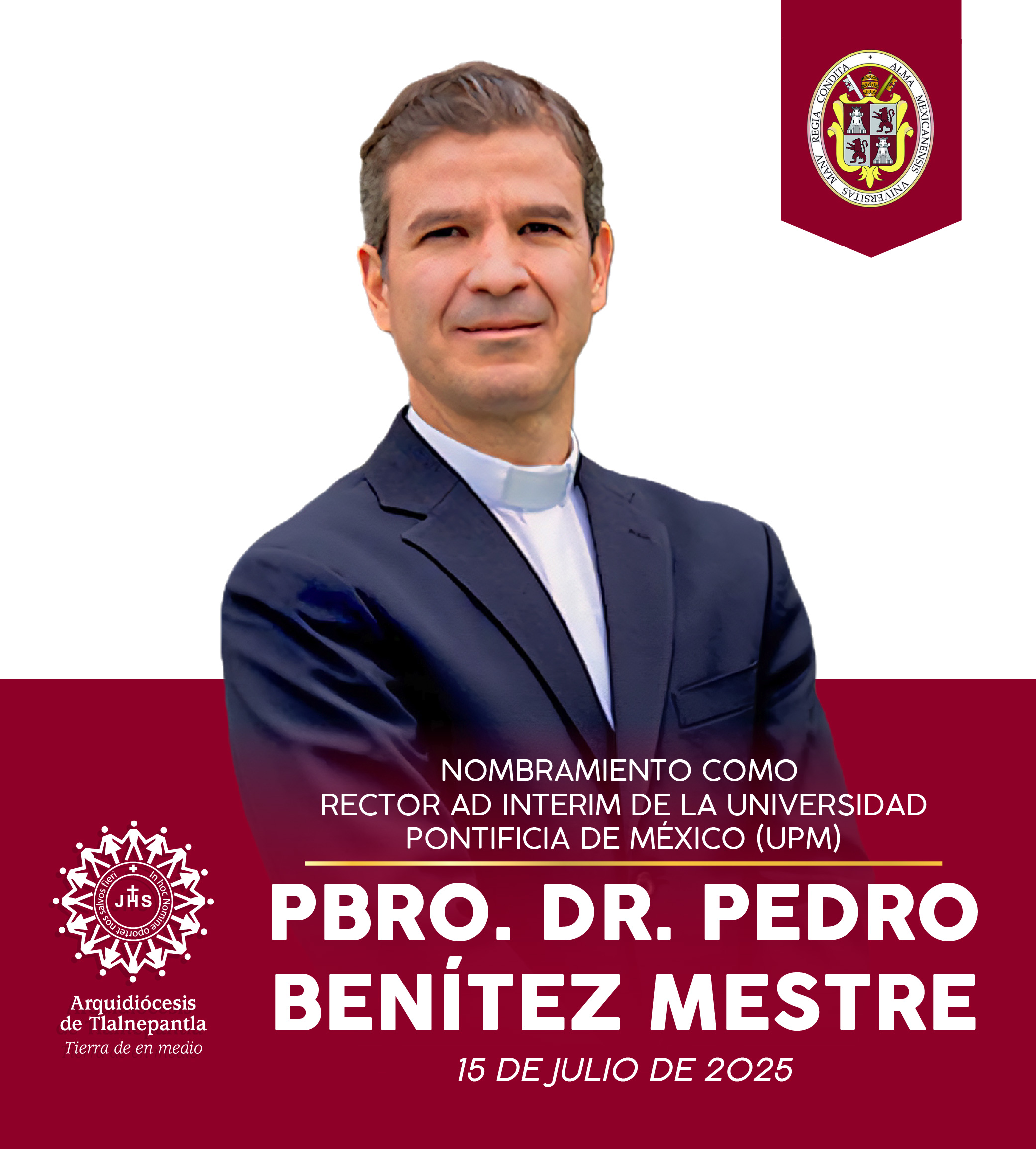 NOMBRAMIENTO COMO RECTOR AD INTERIM DE LA UNIVERSIDAD PONTIFICIA DE MÉXICO